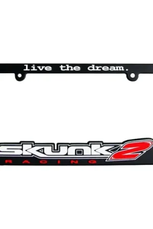 Skunk2 Live The Dream License Plate Frame Genuine