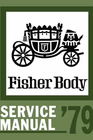 Free Delivery Body Shop Manual for 1979 Fisher